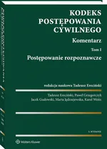 Kodeks postępowania cywilnego Komentarz - Tadeusz Ereciński