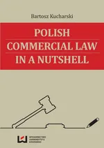 Polish Commercial Law in a Nutshell - Bartosz Kucharski
