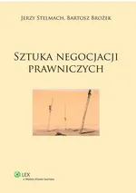 Sztuka negocjacji prawniczych - Bartosz Brożek