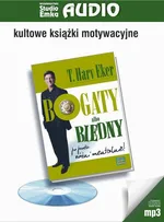 Bogaty albo biedny - T. Harv Eker