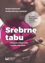 Srebrne tabu - Monika Kamieńska