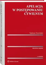 Apelacja w postępowaniu cywilnym - Tadeusz Ereciński