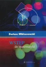 Wstęp do matematyki - Dariusz Miklaszewski