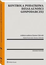 Kontrola podatkowa działalności gospodarczej - Dariusz Zalewski