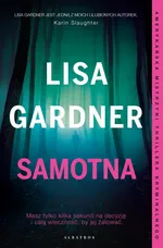 SAMOTNA - Lisa Gardner