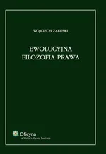 Ewolucyjna filozofia prawa - Wojciech Załuski