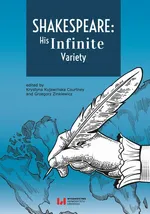 Shakespeare: His Infinite Variety - Grzegorz Zinkiewicz