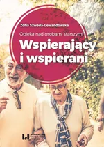 Opieka nad osobami starszymi - Zofia Szweda-Lewandowska