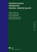 Współczesne problemy prawa zobowiązań - Adam Olejniczak