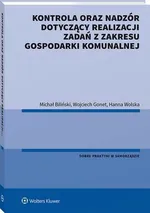Kontrola oraz nadzór dotyczący realizacji zadań z zakresu gospodarki komunalnej - Hanna Wolska
