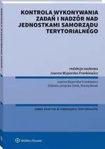 Kontrola wykonywania zadań i nadzór nad jednostkami samorządu terytorialnego - Elżbieta Jarzęcka-Siwik
