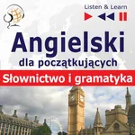 Angielski dla początkujących "Słownictwo i podstawy gramatyki" - Dorota Guzik