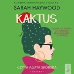 KAKTUS - Sarah Haywood