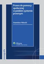 Prawo do pomocy społecznej w polskim systemie prawnym - Stanisław Nitecki