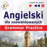 Angielski na mp3 "Grammar Practice" - Dorota Guzik