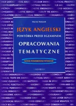 Język angielski - Powtórka przed egzaminem - Opracowania tematyczne - Maciej Matasek