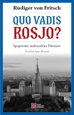 Quo vadis, Rosjo? - Ruediger Von Fritsch