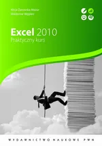 Excel 2010. Praktyczny kurs - Alicja Żarowska-Mazur