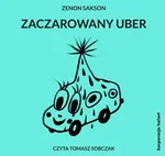 Zaczarowany uber - Zenon Sakson