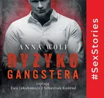 Ryzyko Gangstera - Anna Wolf