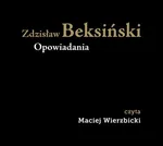 Zdzisław Beksiński. Opowiadania - Zdzisław Beksiński