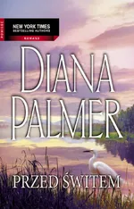 Przed Świtem - Diana Palmer