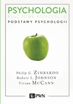 Psychologia. Kluczowe koncepcje. Tom 1 - Philip G. Zimbardo