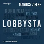 Lobbysta - Mariusz Zielke
