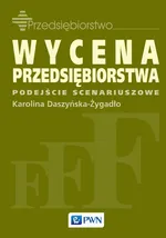 Wycena przedsiębiorstwa - Karolina Daszyńska-Żygadło