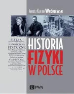 Historia fizyki w Polsce - Andrzej Kajetan  Wróblewski