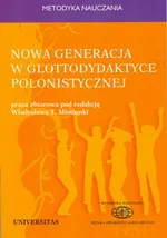 Nowa generacja w glottodydaktyce polonistycznej