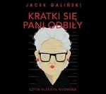 Kratki się pani odbiły - Jacek Galiński