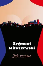 Jak zawsze - Zygmunt Miłoszewski