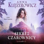 Sekret Czarownicy. Czarownica - Anna Klejzerowicz