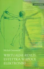 Wirtualne realis - Michał Ostrowicki