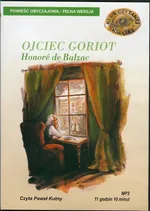 Ojciec Goriot - Honore Balzac