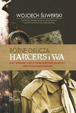 Różne oblicza harcerstwa - Wojciech Śliwerski