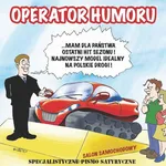 Operator humoru - Rafał Kado
