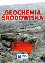 Geochemia środowiska - Agnieszka Gałuszka