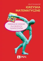 Igrzyska matematyczne - Jakub Szczepaniak