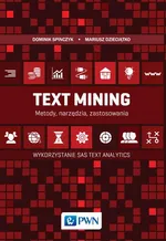 Text Mining: metody, narzędzia i zastosowania - Dominik Spinczyk