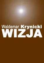 Wizja - Waldemar Krynicki