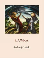 Ławka - Andrzej Galicki