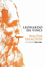 Leonardo da Vinci - Walter Isaacson