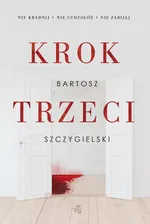 Krok trzeci - Bartosz Szczygielski