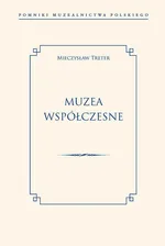 Muzea współczesne - Mieczysław Treter