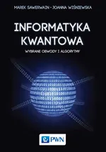 Informatyka kwantowa - Joanna Wiśniewska
