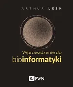 Wprowadzenie do bioinformatyki - Arthur Lesk