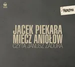 Miecz Aniołów - Jacek Piekara