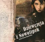Dziewczęta z Nowolipek - Pola Gojawiczyńska